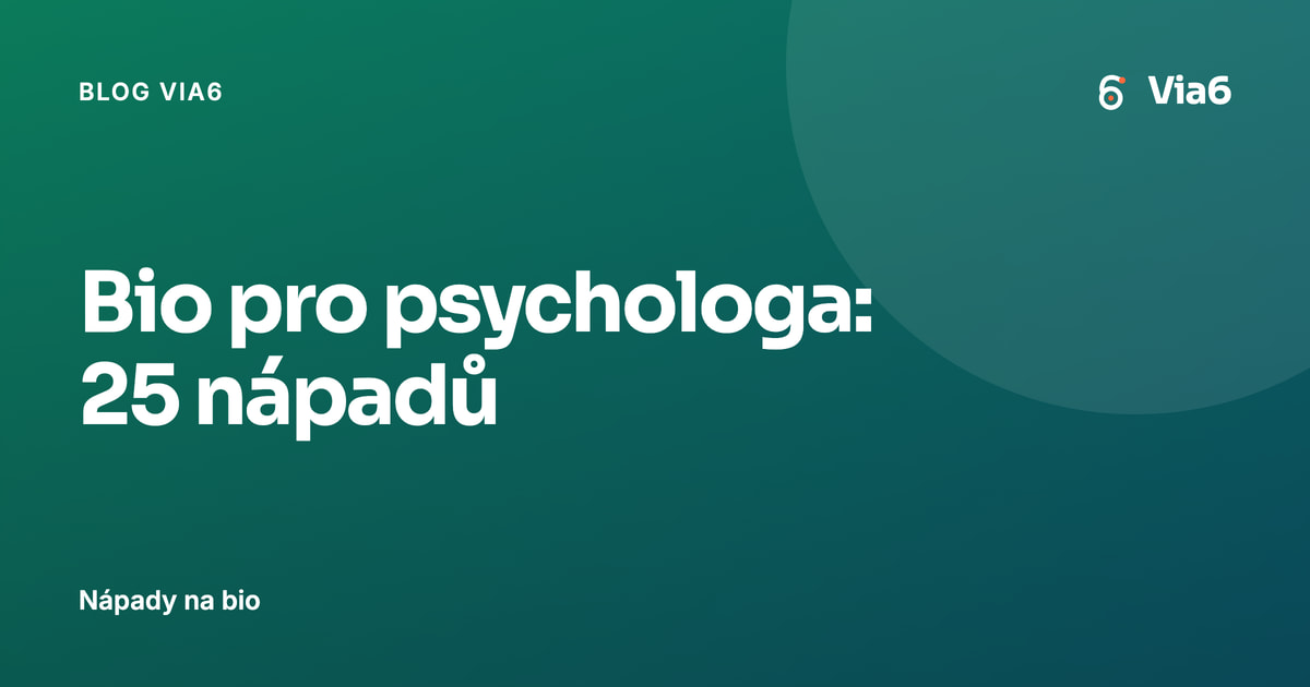 Bio pro psychologa: 25 nápadů
