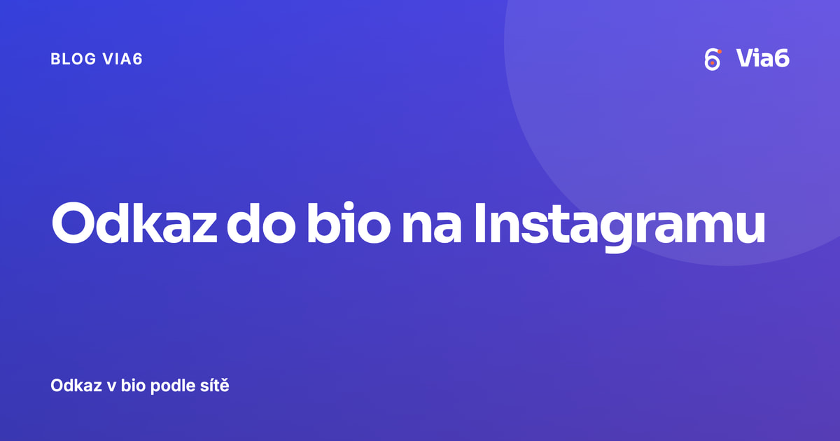 Odkaz do bio na Instagramu
