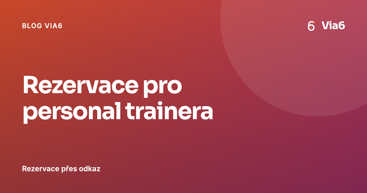 Rezervace pro personal trainera