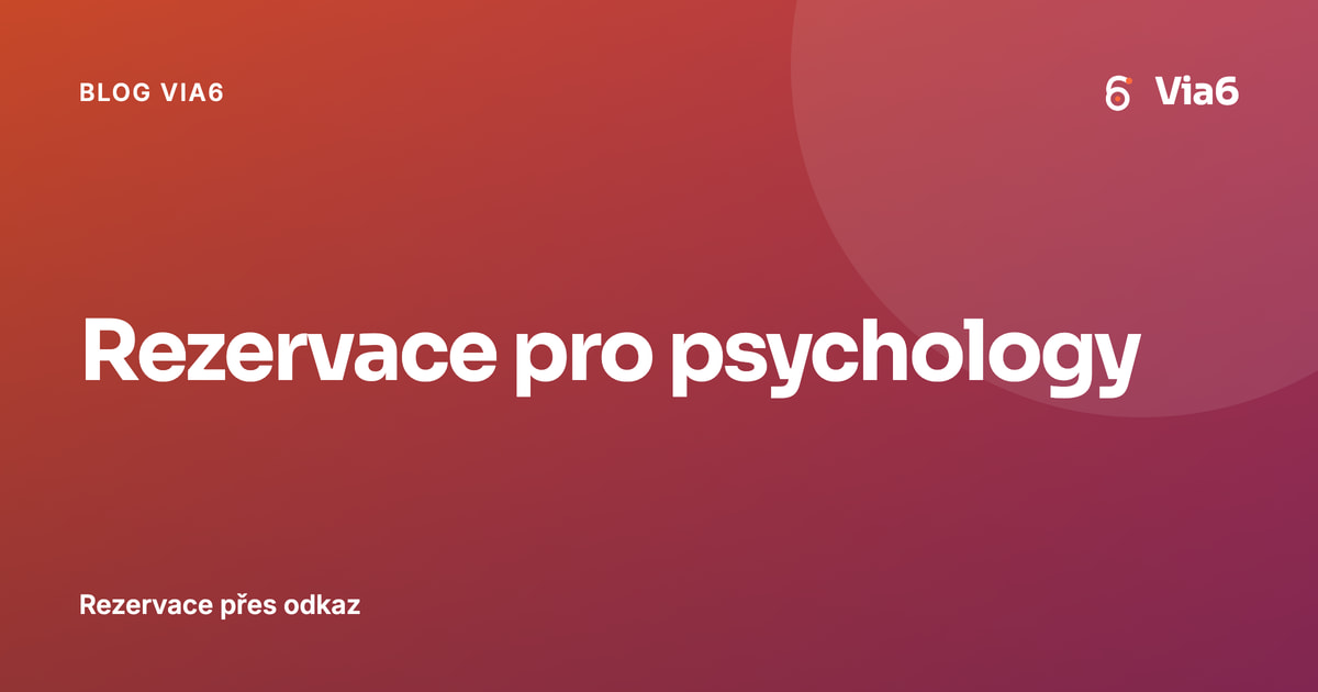 Rezervace pro psychology