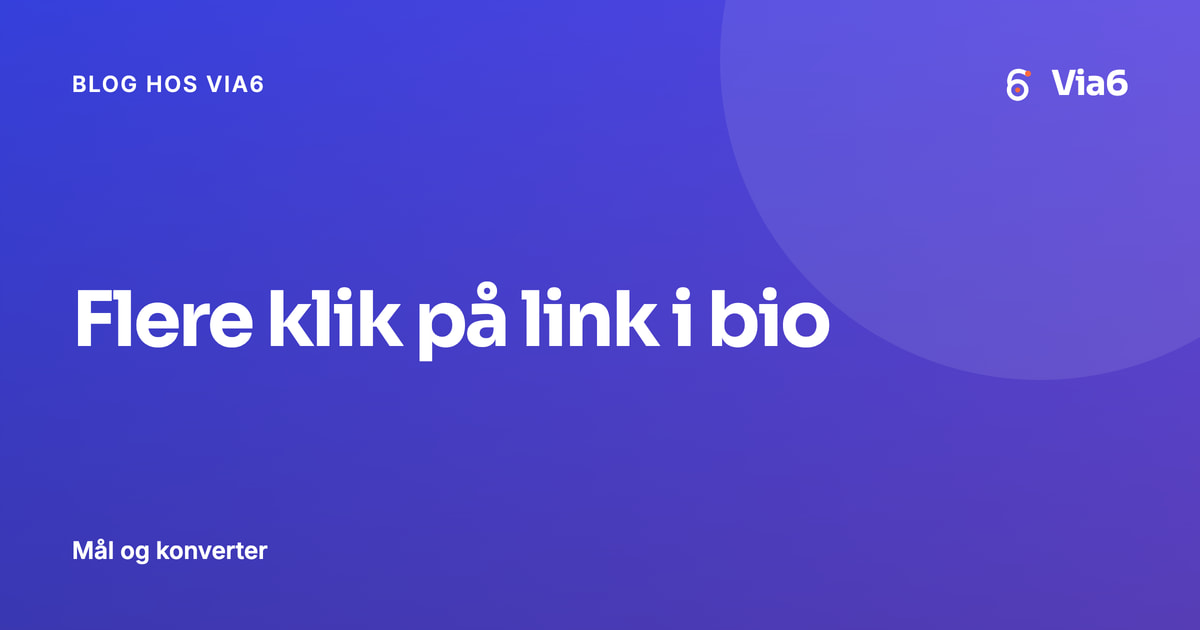 Flere klik på link i bio