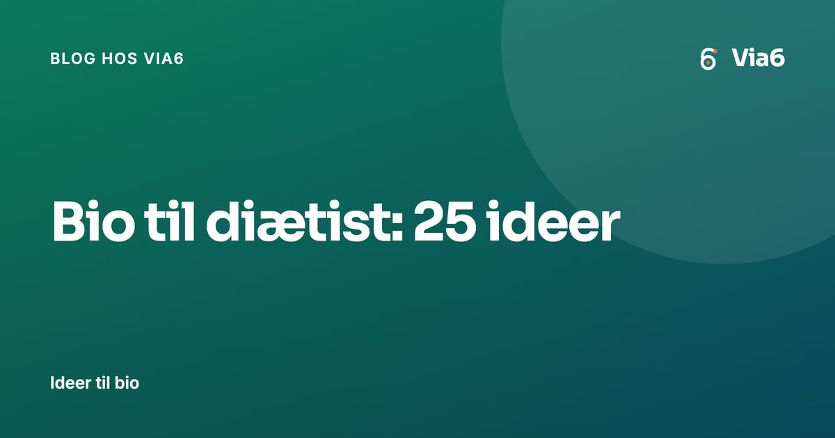 Bio til diætist: 25 ideer