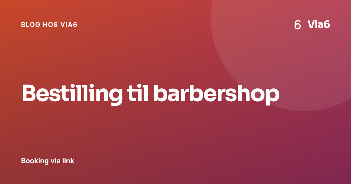 Bestilling til barbershop