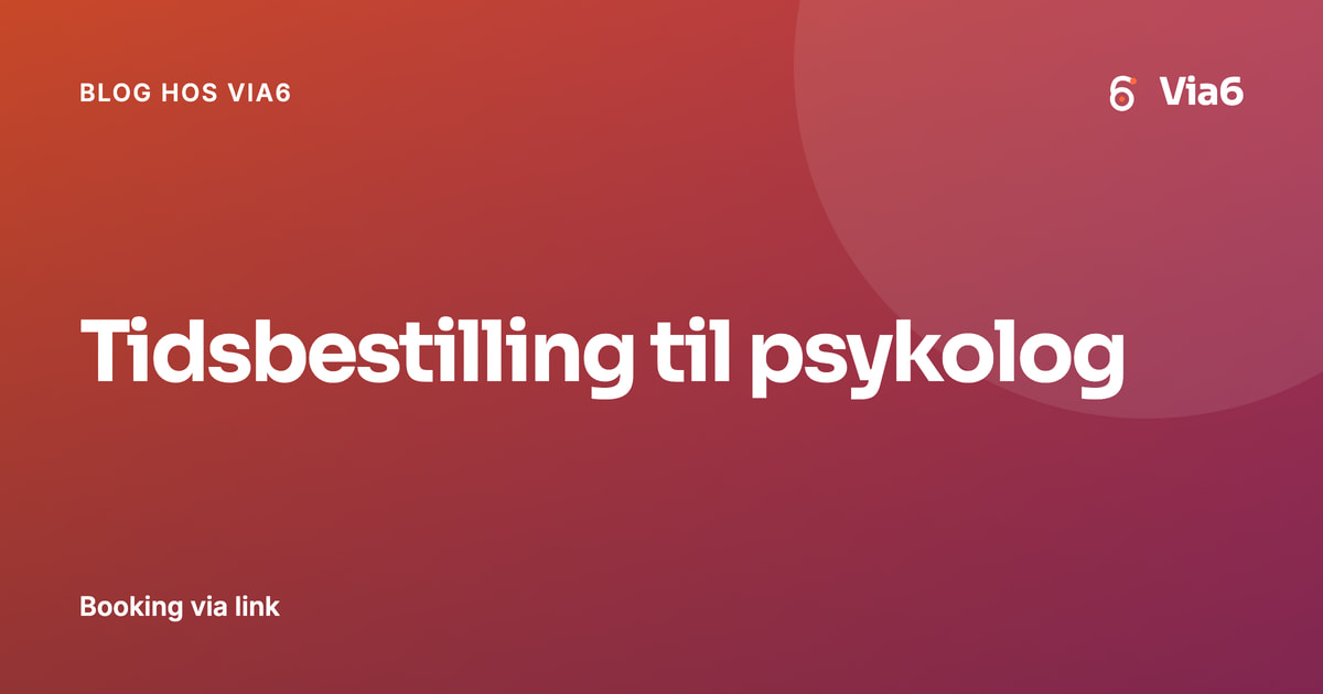 Tidsbestilling til psykolog