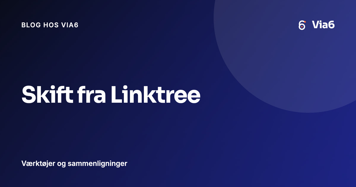 Skift fra Linktree