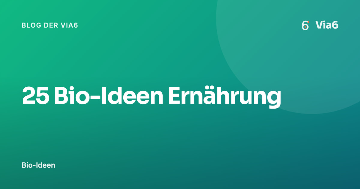 25 Bio-Ideen Ernährung