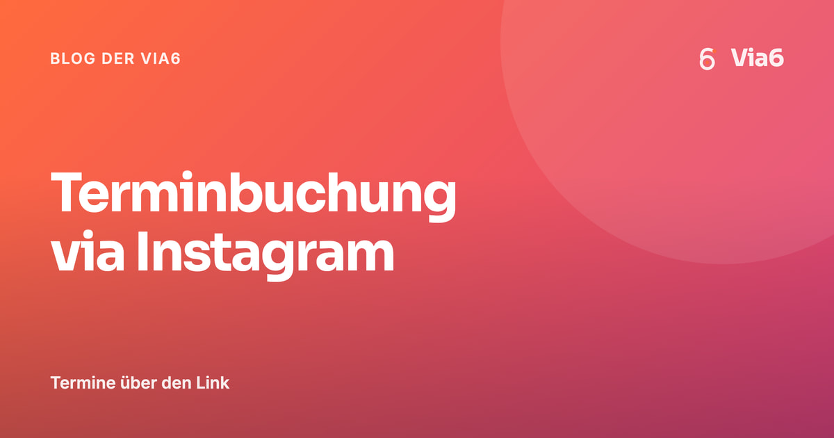 Terminbuchung via Instagram