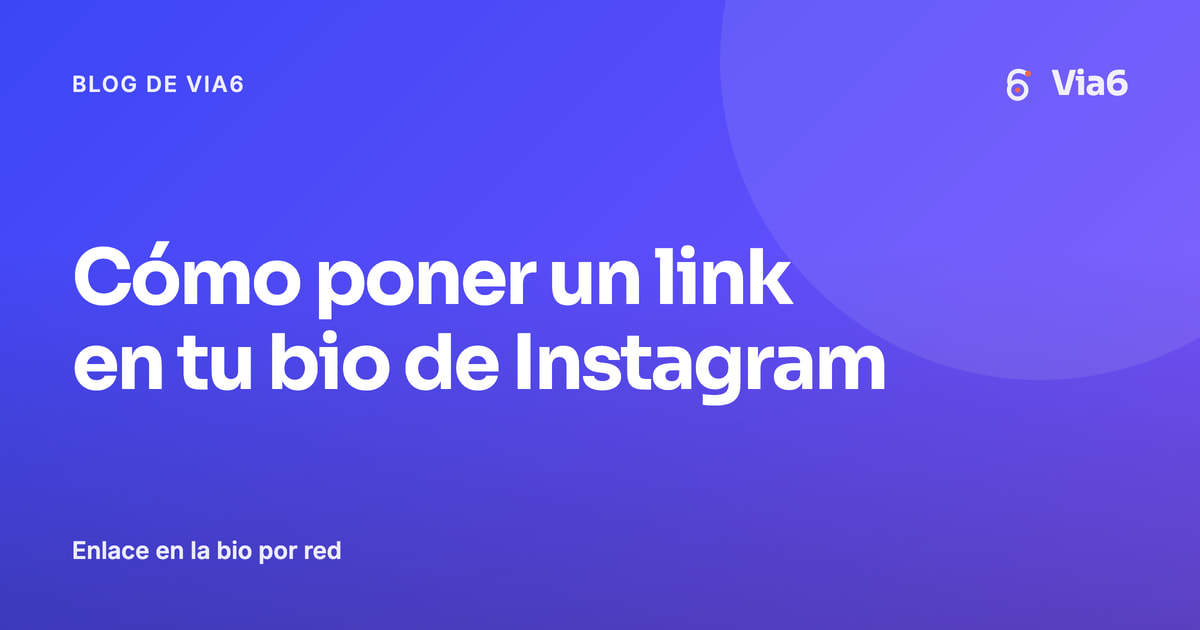 Cómo poner un link en tu bio de Instagram