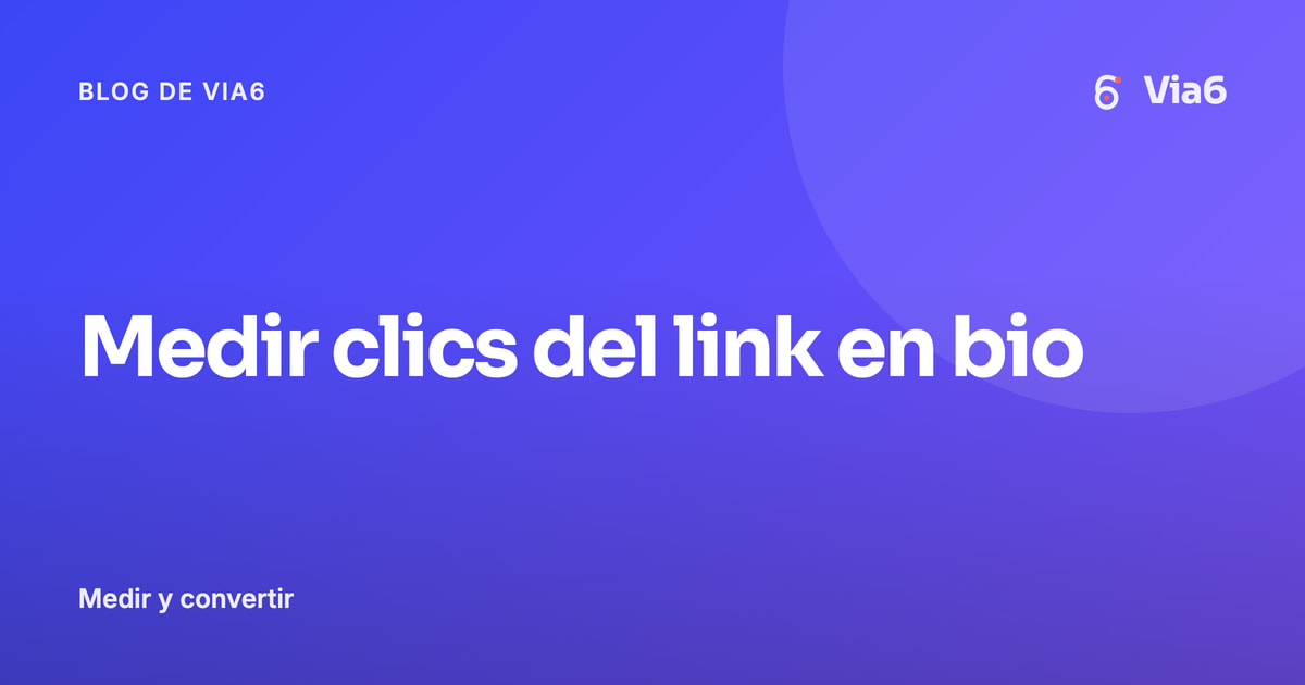 Medir clics del link en bio