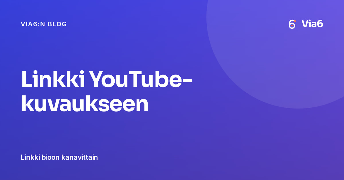 Linkki YouTube-kuvaukseen