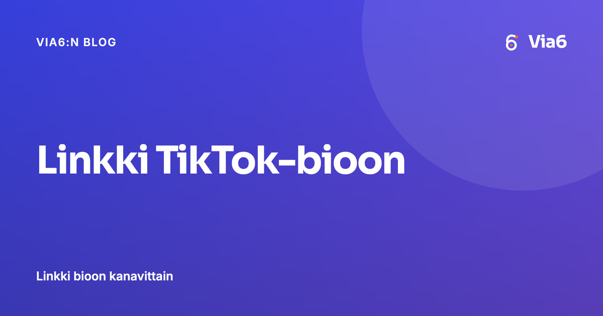 Linkki TikTok-bioon