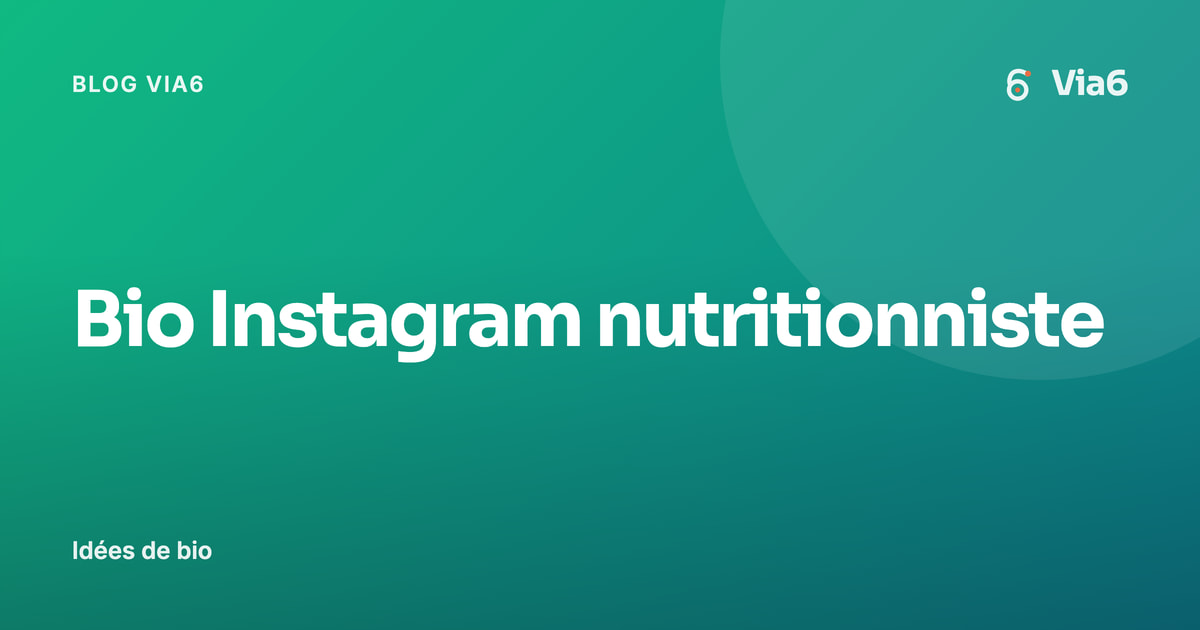 Bio Instagram nutritionniste