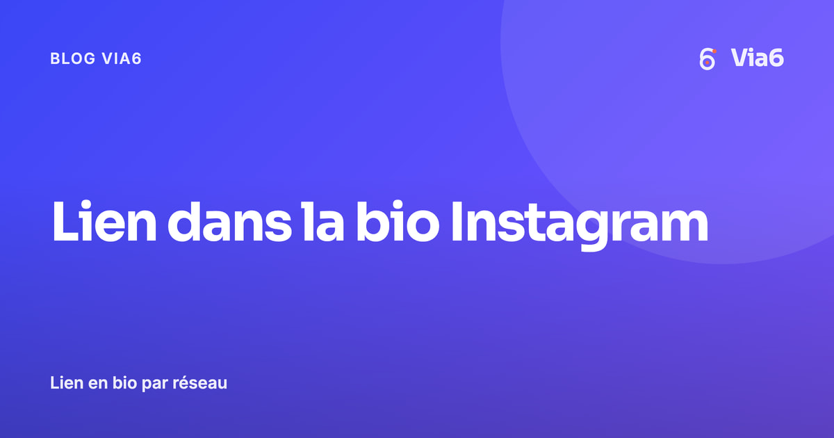 Lien dans la bio Instagram