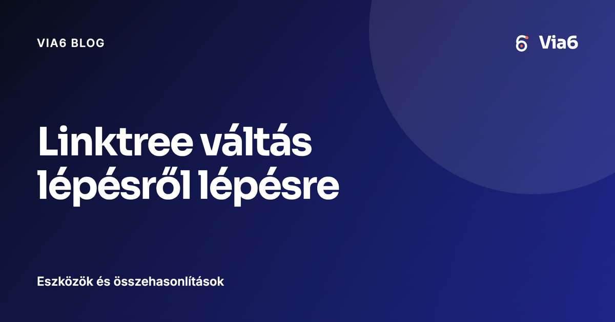 Linktree váltás lépésről lépésre