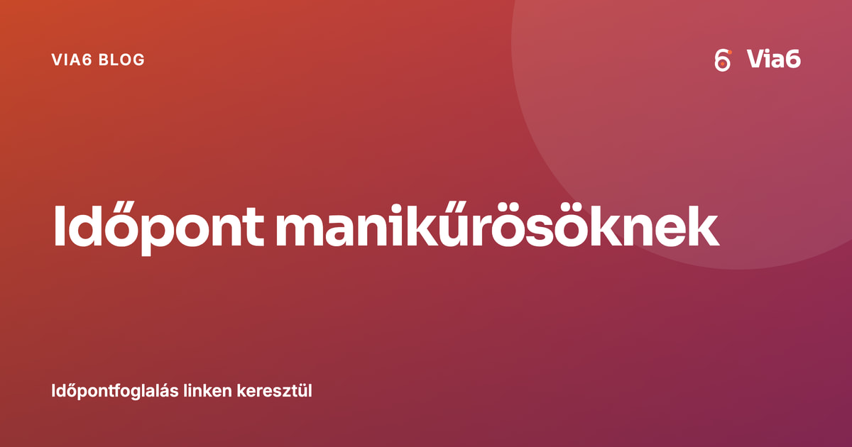 Időpont manikűrösöknek