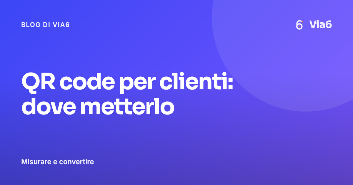 QR code per clienti: dove metterlo