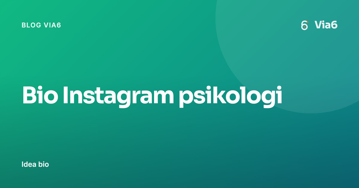 Bio Instagram psikologi