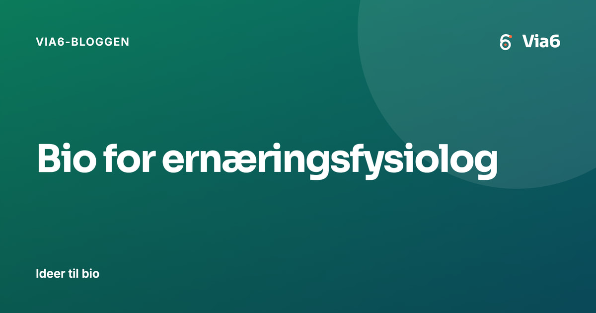 Bio for ernæringsfysiolog