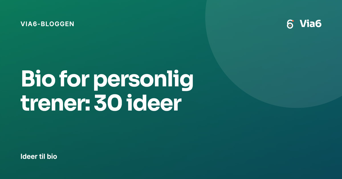 Bio for personlig trener: 30 ideer
