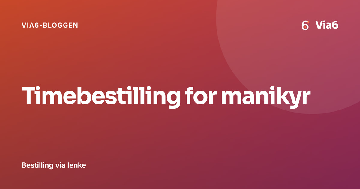 Timebestilling for manikyr