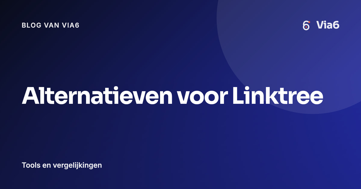 Alternatieven voor Linktree