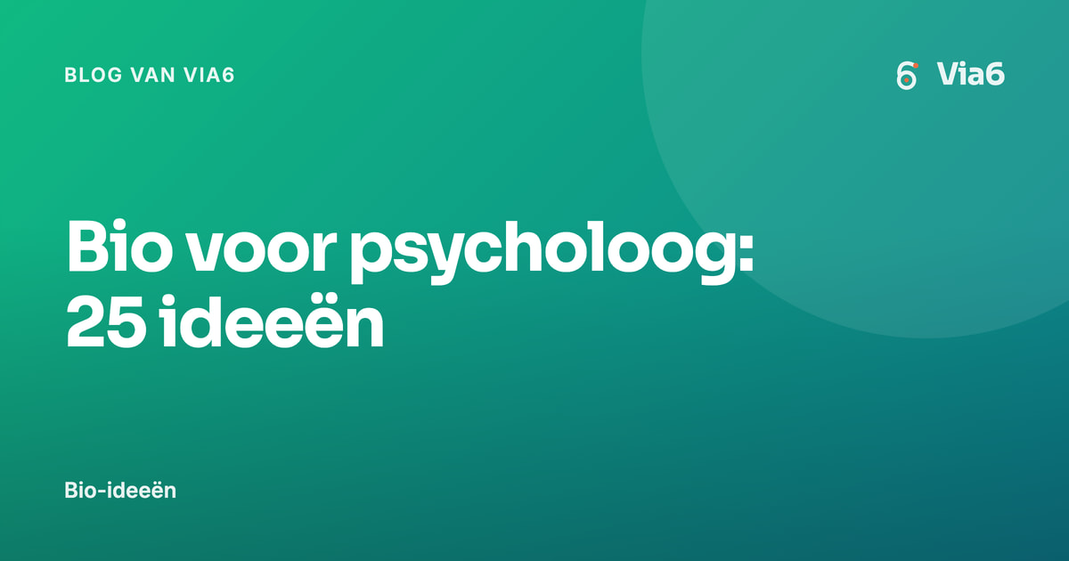 Bio voor psycholoog: 25 ideeën