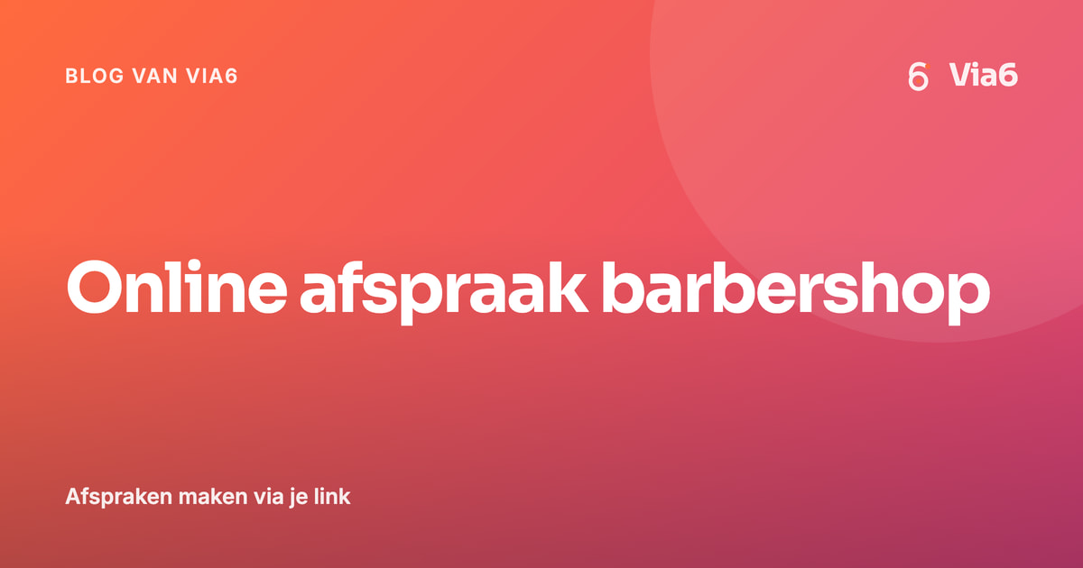 Online afspraak barbershop
