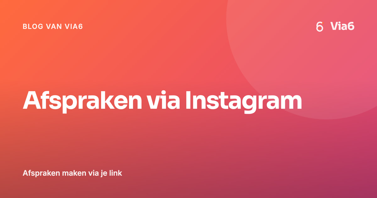 Afspraken via Instagram