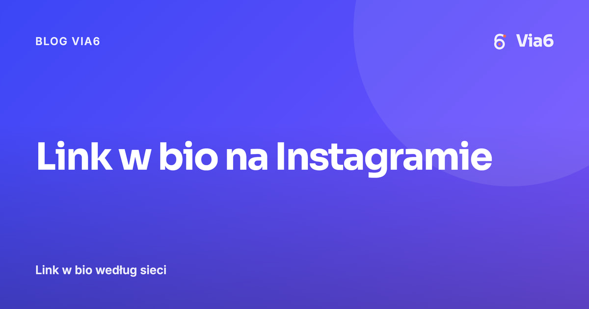 Link w bio na Instagramie