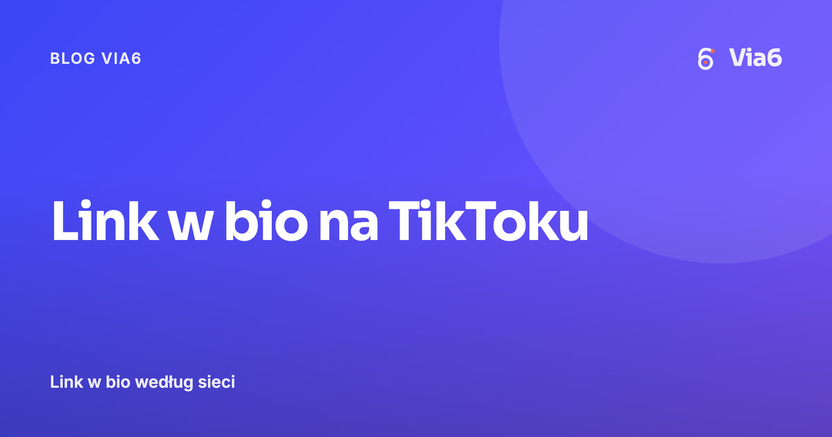 Link w bio na TikToku