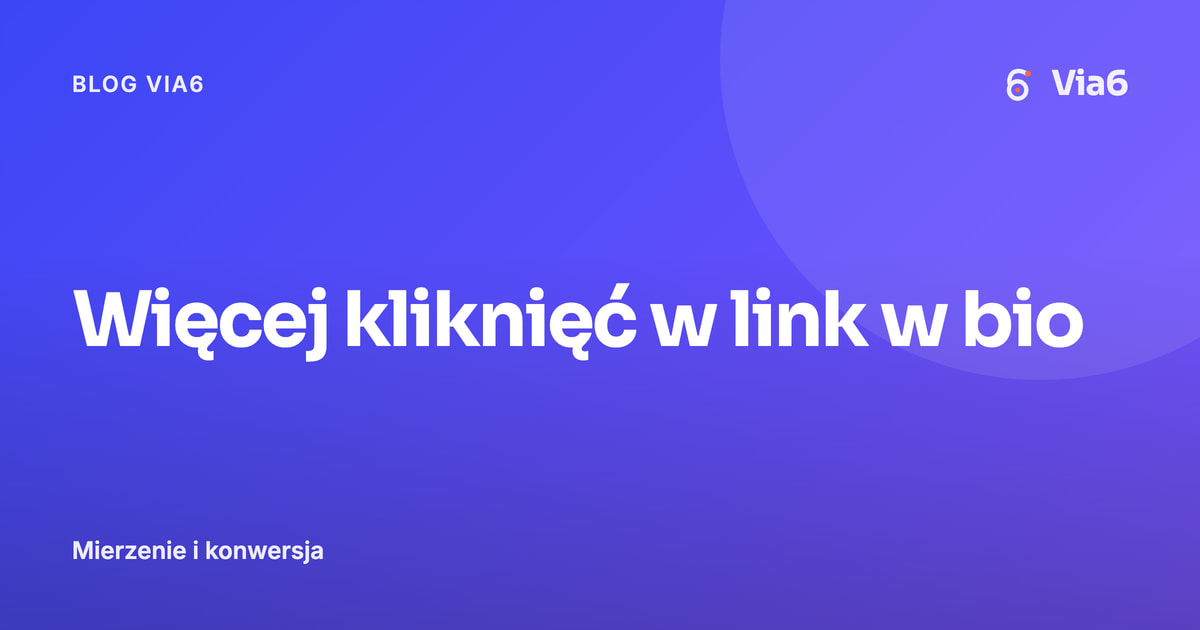 Więcej kliknięć w link w bio