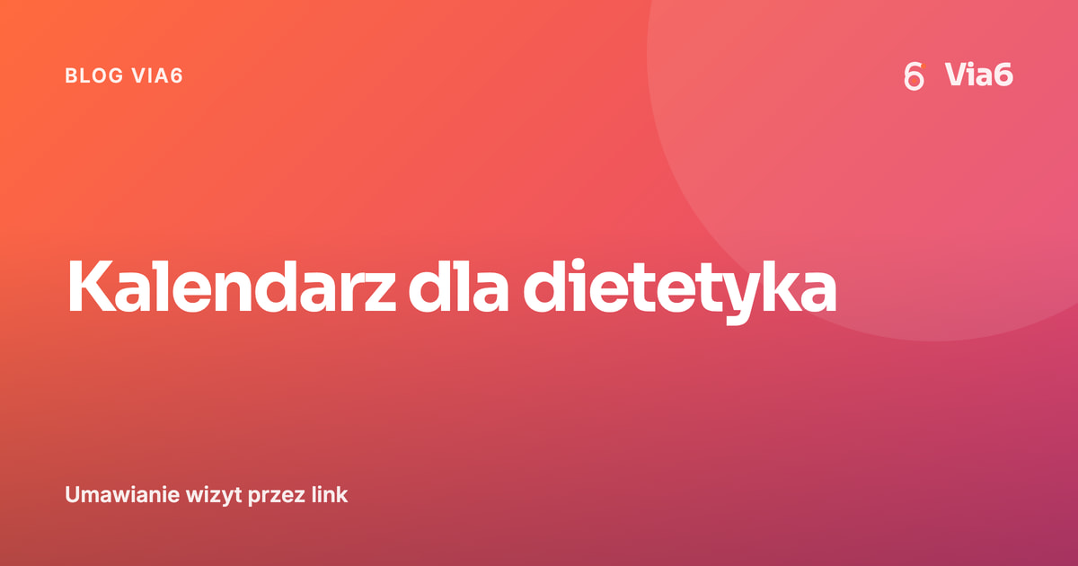 Kalendarz dla dietetyka