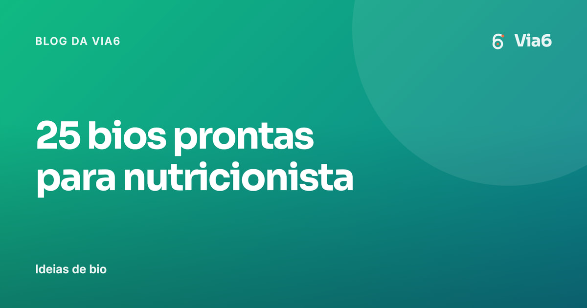 25 bios prontas para nutricionista