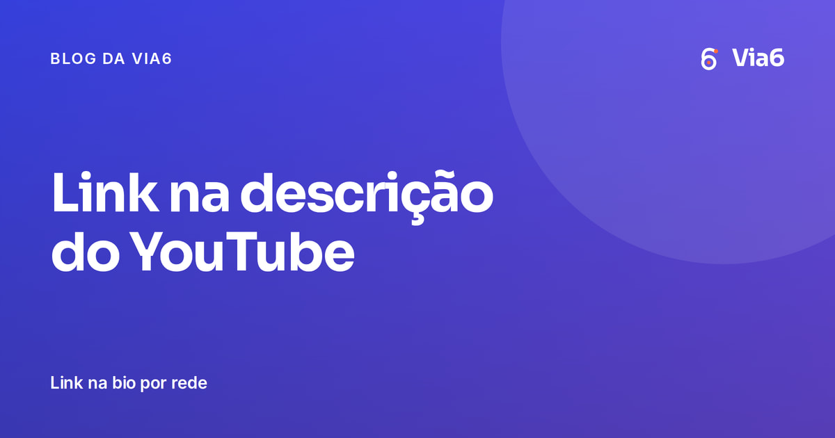 Link na descrição do YouTube