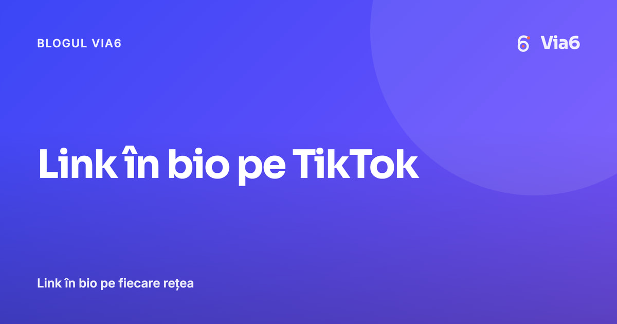 Link în bio pe TikTok