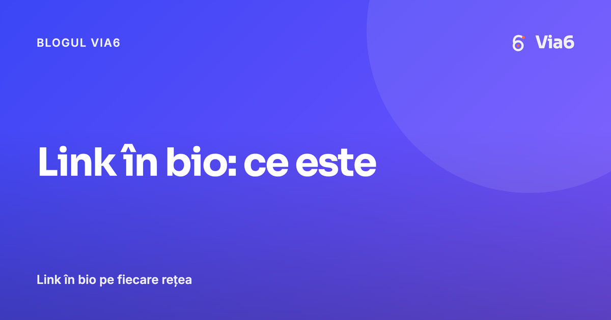 Link în bio: ce este