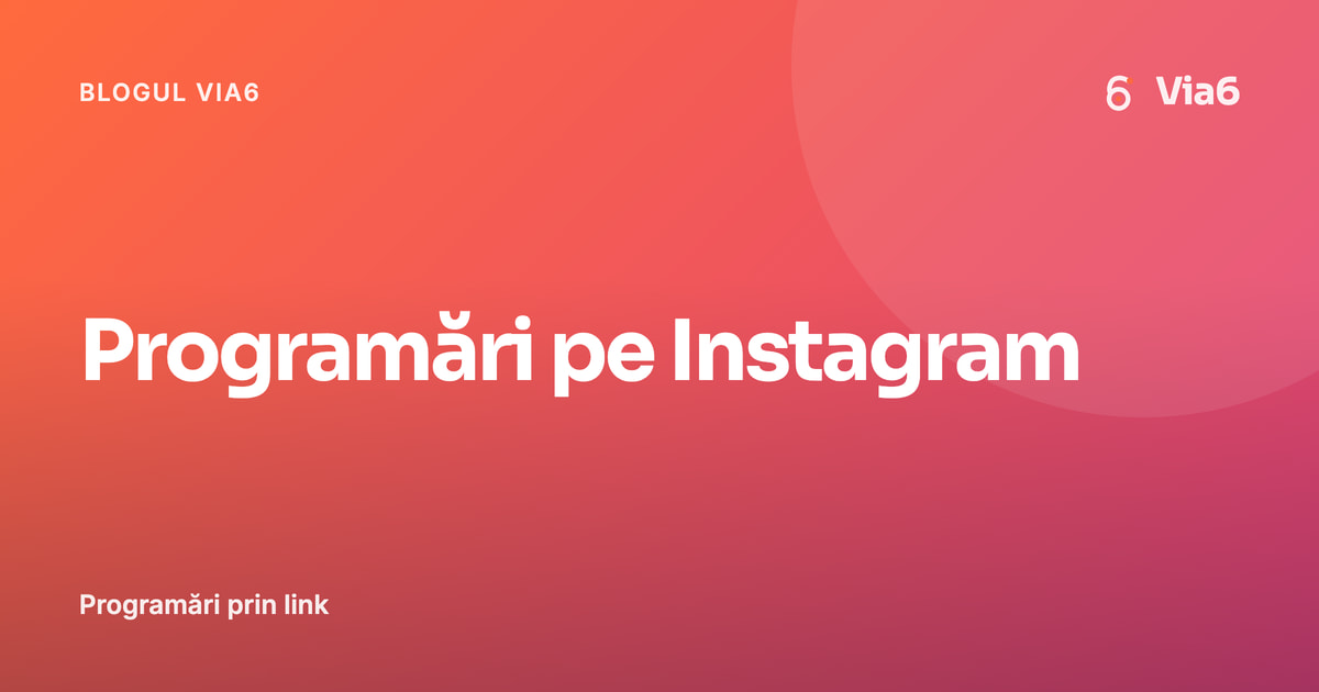 Programări pe Instagram