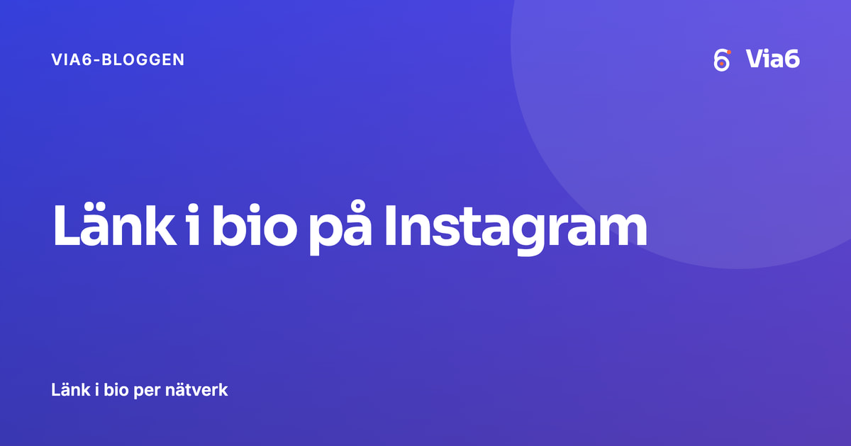 Länk i bio på Instagram