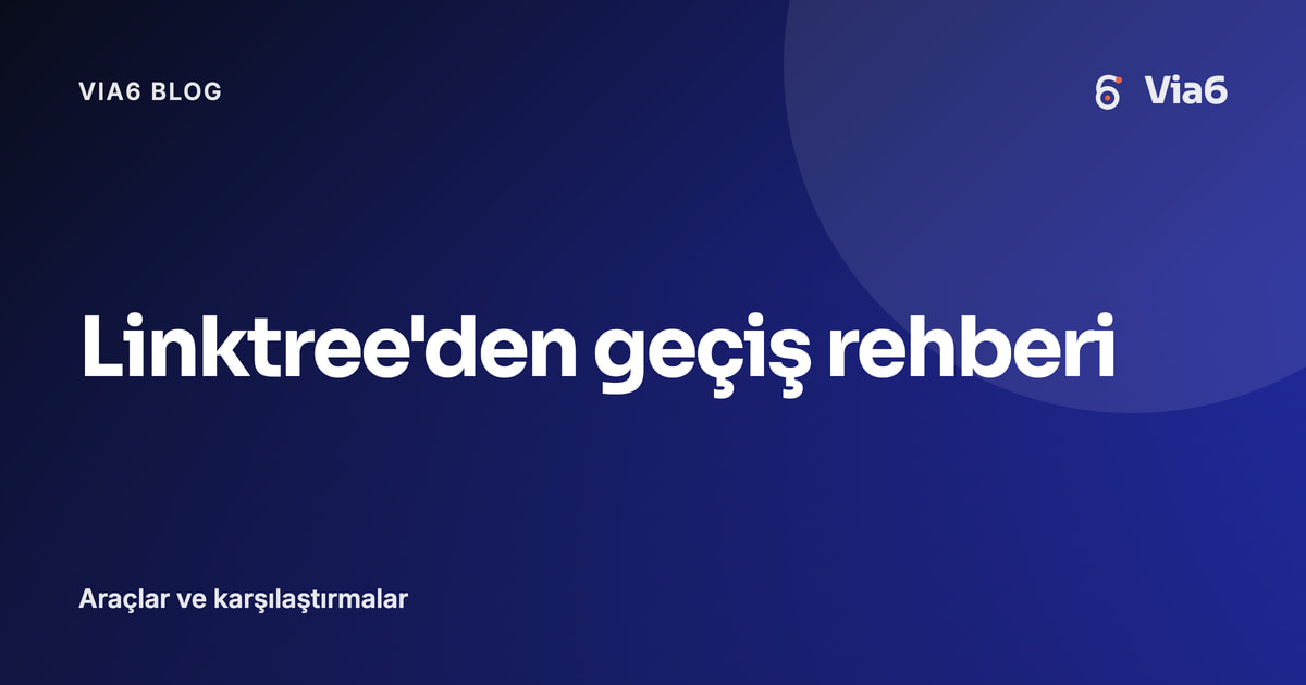 Linktree'den geçiş rehberi