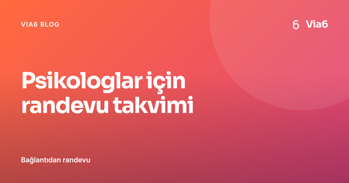 Psikologlar için randevu takvimi