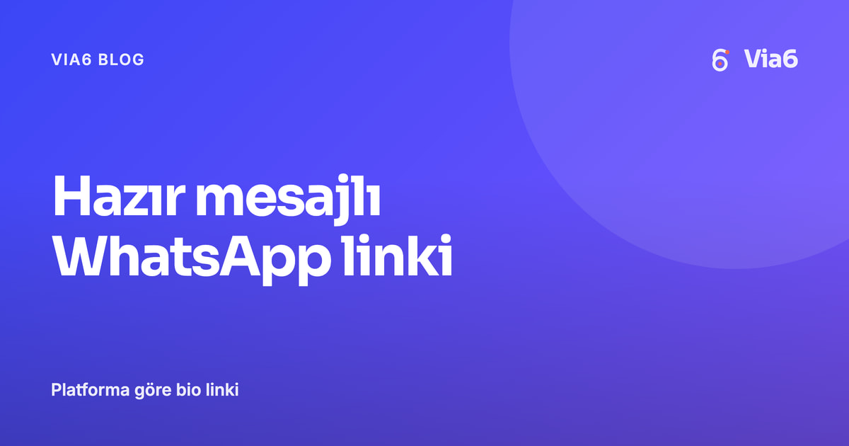 Hazır mesajlı WhatsApp linki
