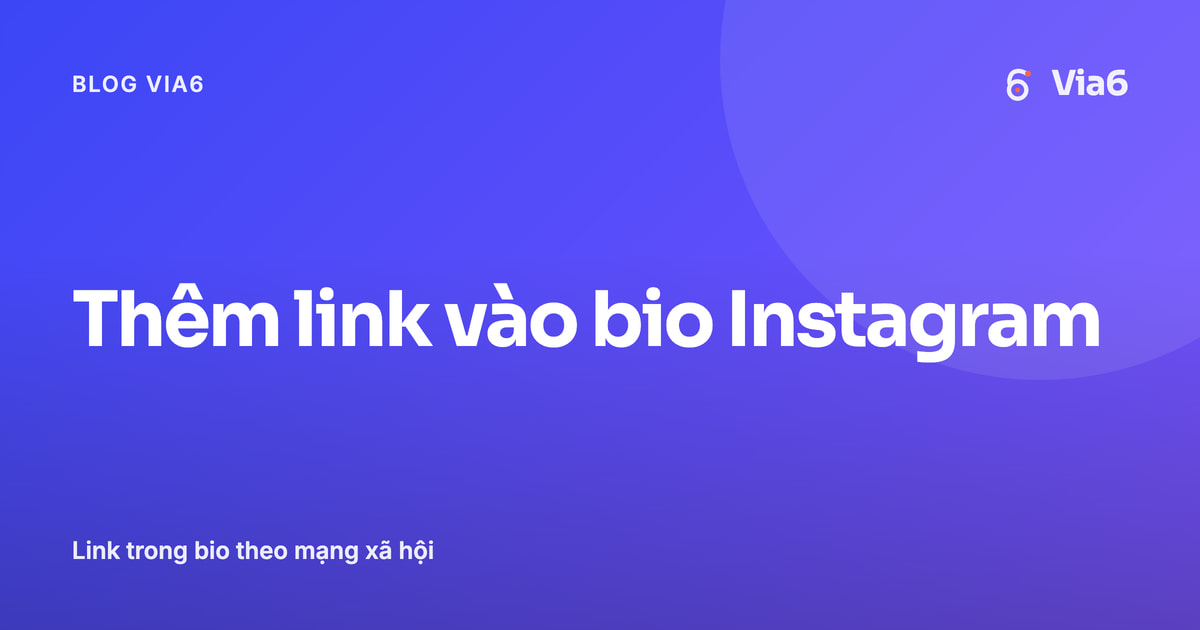 Thêm link vào bio Instagram