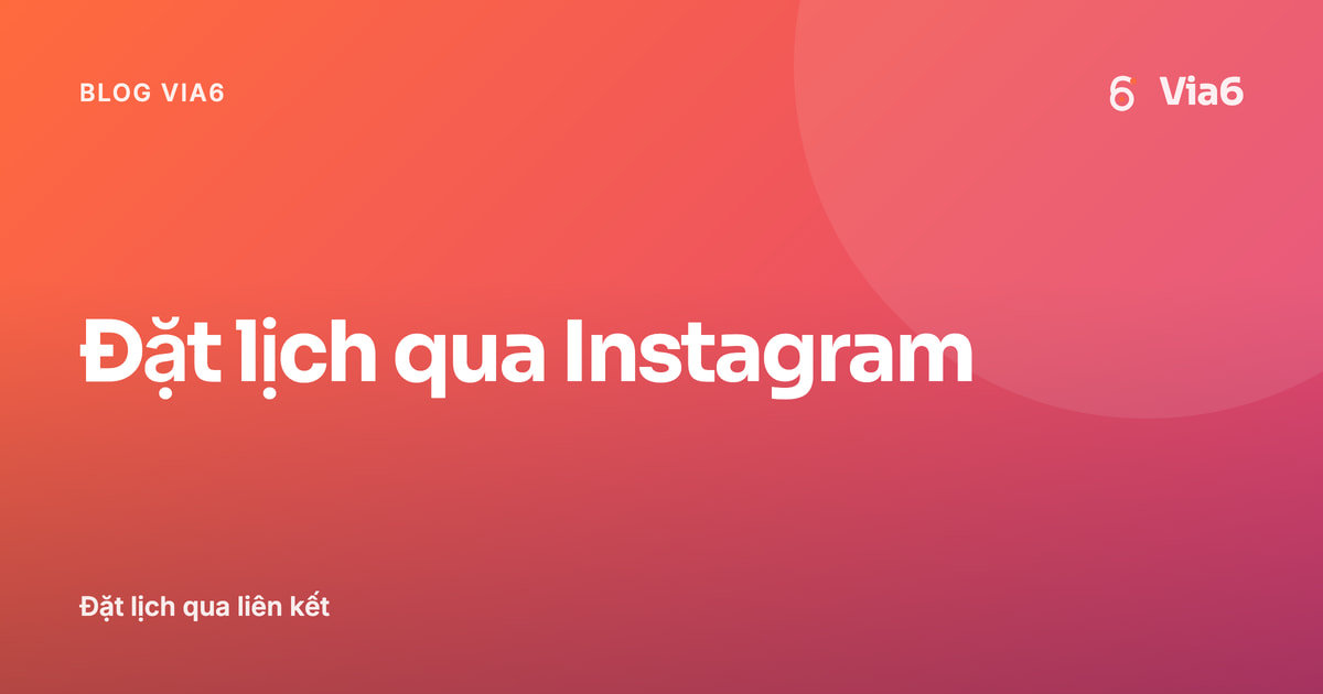 Đặt lịch qua Instagram